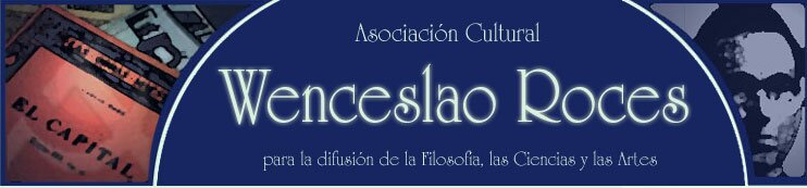 Asociaci&oacute;n Cultural Wenceslao Roces